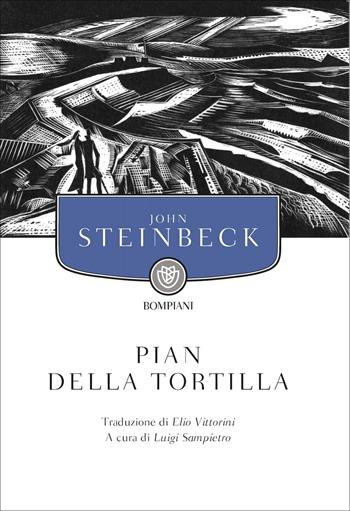 Pian della Tortilla - John Steinbeck - Libro Bompiani 2025, Tascabili narrativa | Libraccio.it