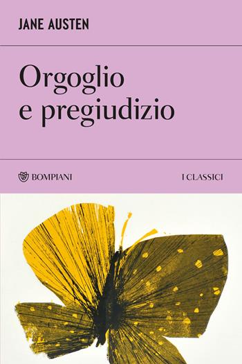 Orgoglio e pregiudizio - Jane Austen - Libro Bompiani 2026, I Classici | Libraccio.it
