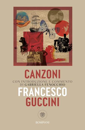 Canzoni - Francesco Guccini - Libro Bompiani 2026, Tascabili varia | Libraccio.it