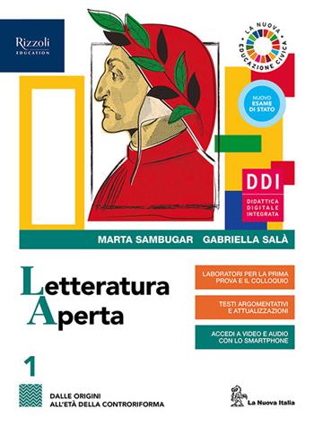 Letteratura aperta. Con Contenuti di base e Laboratorio di metodo per il terzo e quarto anno e Fascicolo pandemia. Per le Scuole superiori. Vol. 1: Dall'età della controriforma - Marta Sambugar, Gabriella Salà - Libro La Nuova Italia Editrice 2020 | Libraccio.it