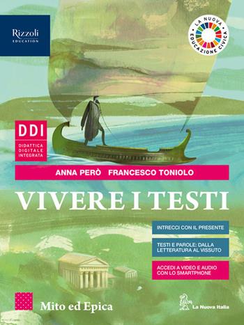 Vivere i testi. Epica. Con e-book. Con espansione online - Francesco Toniolo, Anna Però - Libro La Nuova Italia Editrice 2020 | Libraccio.it