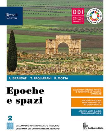 Epoche e spazi. Per le Scuole superiori. Vol. 2 - Antonio Brancati, Trebi Pagliarani, Patrizia Motta - Libro La Nuova Italia Editrice 2020 | Libraccio.it
