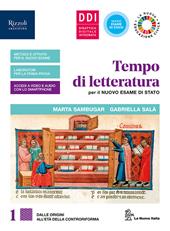Tempo di letteratura per il nuovo esame di Stato. Con Laboratorio di metodo per il terzo e quarto anno, INVALSI e Leggere la pandemia. Per le Scuole superiori. Con e-book. Con espansione online. Vol. 1: Dalle origini all'età della controriforma