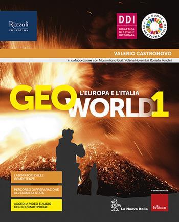 Geoworld. Con Atlante guidato, Regioni d'Italia. Con e-book. Con espansione online. Vol. 1 - Valerio Castronovo - Libro La Nuova Italia Editrice 2020 | Libraccio.it