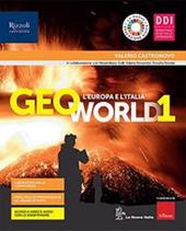 Geoworld. Con Atlante guidato, Regioni d'Italia ed Educazione civica. Con e-book. Con espansione online. Vol. 1