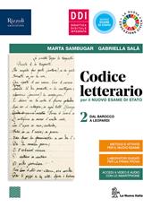 Codice letterario per il nuovo esame di Stato. Per le Scuole superiori. Con e-book. Con espansione online. Vol. 2