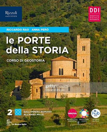 Le porte della storia. Con Visual book, Atlante. Per le Scuole superiori. Vol. 2 - Riccardo Rao, Anna Però - Libro La Nuova Italia Editrice 2022 | Libraccio.it