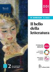 Il bello della letteratura. Con Contenuti di base. Con e-book. Con espansione online. Vol. 2