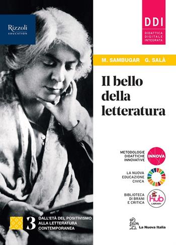 Il bello della letteratura. Con Contenuti di base, Laboratorio di metodo. Con e-book. Con espansione online. Vol. 3 - Marta Sambugar, Gabriella Salà - Libro La Nuova Italia Editrice 2022 | Libraccio.it