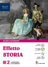 Effetto storia. Con e-book. Con espansione online. Vol. 2