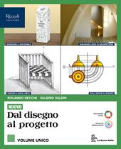 Nuovo. Dal disegno al progetto. Vol. unico. Con e-book. Con espansione online