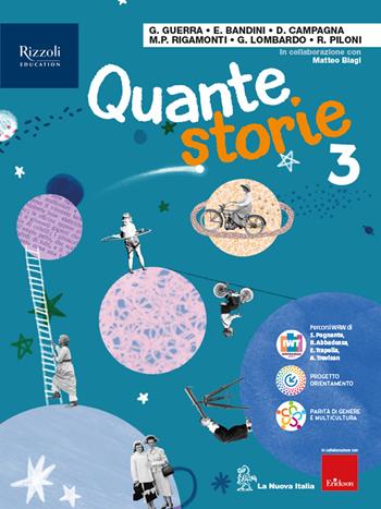 Quante storie. Con Quaderno crescere, scegliere e prepararsi. Per la Scuola media. Vol. 3  - Libro La Nuova Italia Editrice 2024 | Libraccio.it