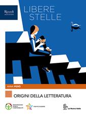 Libere stelle origini. Con Origini della letteratura. VOL. Con e-book. Con espansione online. Vol. 2: Poesia e teatro