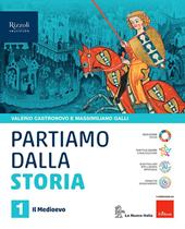 Partiamo dalla storia. Con Storia antica. Con Educazione civica 2025. Per la Scuola media. Con e-book. Con espansione online. Vol. 1