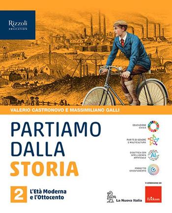 Partiamo dalla storia. Per la Scuola media. Vol. 2 - Valerio Castronovo, Massimiliano Galli - Libro La Nuova Italia Editrice 2025 | Libraccio.it