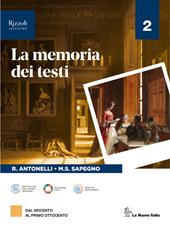 La memoria dei testi. Per le Scuole superiori. Con e-book. Con espansione online. Vol. 2