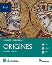 Origines. Per le Scuole superiori. Con e-book. Con espansione online. Vol. 2: Da Augusto all'anno Mille