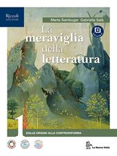 La meraviglia della letteratura. Con Antologia della Divina commedia, Laboratorio di metodo Secondo biennio. Per le Scuole superiori. Con e-book. Con espansione online