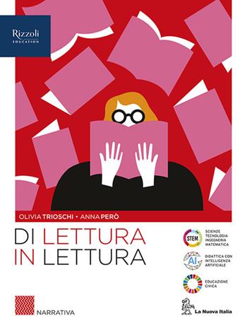 Di lettura in lettura. Narrativa. Per le Scuole superiori. Vol. 1 - Olivia Trioschi, Anna Però - Libro La Nuova Italia Editrice 2025 | Libraccio.it