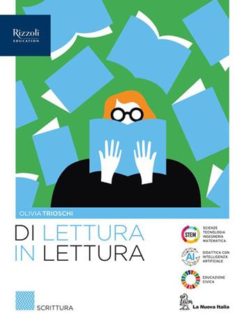 Di lettura in lettura. Quaderno. Per le Scuole superiori. Vol. 1 - Olivia Trioschi, Anna Però - Libro La Nuova Italia Editrice 2025 | Libraccio.it