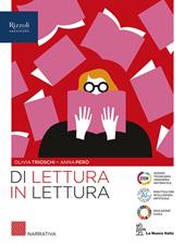 Di lettura in lettura. Narrativa. Con Il club delle storie. Leggere e scrivere con il writing and read. Per le Scuole superiori. Con e-book. Con espansione online. Vol. 1