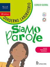 Siamo parole. Sintassi con Quaderno Laboratorio integrato. Per la Scuola media. Con e-book. Con espansione online