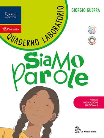 Siamo parole. Sintassi con Quaderno Laboratorio integrato. Per la Scuola media. - Giorgio Guerra - Libro La Nuova Italia 2026 | Libraccio.it