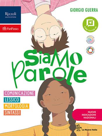 Siamo parole. Comunicazione, Lessico, Morfologia Con Quaderno laboratorio integrato, Sintassi con Quaderno Laboratorio integrato, Latino. Per la Scuola media. - Giorgio Guerra - Libro La Nuova Italia 2026 | Libraccio.it