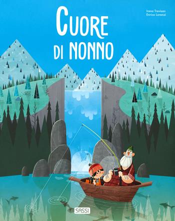 Cuore di nonno. Ediz. a colori - Irena Trevisan, Enrico Lorenzi - Libro Sassi 2019, Sassi junior | Libraccio.it