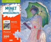 Monet and the Impressionists. Art treasures. Ediz. a colori. Con puzzle