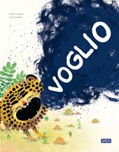 Voglio. Ediz. a colori