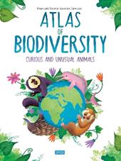 Atlas of biodiversity. Curious and unusual animals