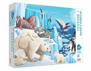 Un pianeta a rischio. I ghiacci. Ediz. a colori. Con puzzle - Ester Tomè, Enrico Lorenzi - Libro Sassi 2021, Science | Libraccio.it