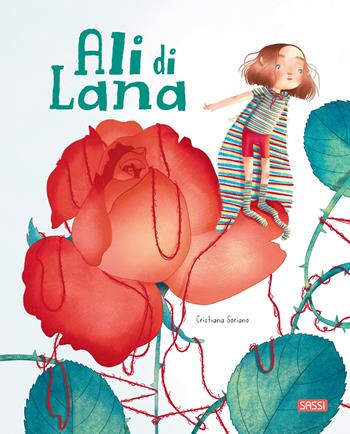 Ali di lana. Ediz. a colori - Cristiana Soriano - Libro Sassi 2021, Sassi junior | Libraccio.it