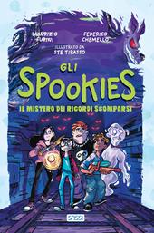 Gli Spookies. Il mistero dei ricordi scomparsi