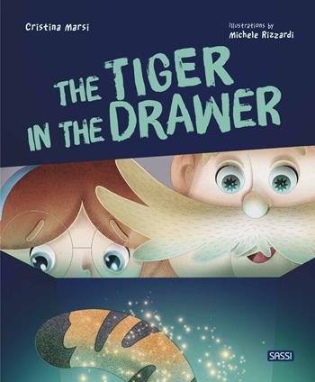 A tiger in the drawer. Ediz. a colori - Cristina Marsi, Michele Rizzardi - Libro Sassi 2022, Sassi junior | Libraccio.it