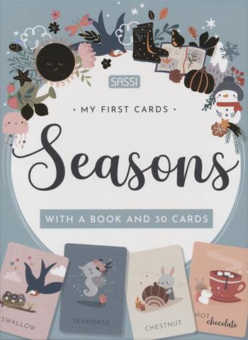 Seasons. My first cards. Ediz. a colori. Con 30 Carte - Valentina Bonaguro, Valentina Manuzzato - Libro Sassi 2022, Sassi junior | Libraccio.it