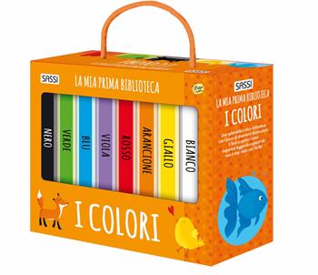 I colori. La mia prima biblioteca. Ediz. a colori - Giulia Pesavento - Libro Sassi 2022, Sassi junior | Libraccio.it