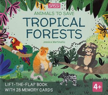 Tropical forests. Animals to save. Ediz. a colori. Con 28 memory cards - Jessica Martinello - Libro Sassi 2023, Sassi junior | Libraccio.it