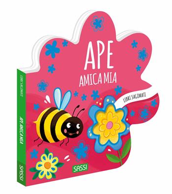 Ape, amica mia. Libri sagomati. Ediz. a colori - Roberta Marcolin, Roberta Marcolin - Libro Sassi 2023, Sassi junior | Libraccio.it