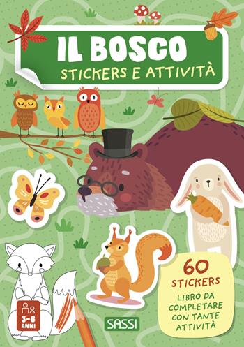 Il bosco. Stickers e attività. Ediz. a colori - Roberta Marcolin - Libro Sassi 2023, Sassi junior | Libraccio.it