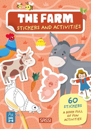 The farm. Stickers and activities. Ediz. a colori - Ester Tomè, Giulia Meneguzzo - Libro Sassi 2023, Sassi junior | Libraccio.it