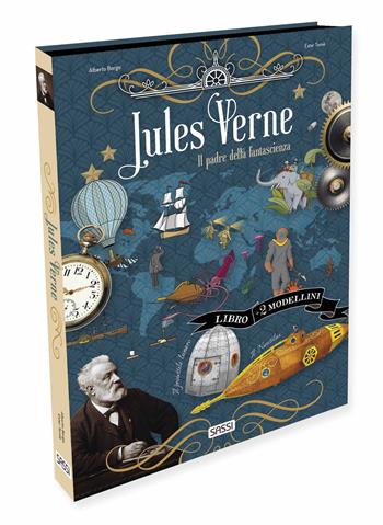 Jules Verne. Il padre della fantascienza. Scienziati e inventori - Ester Tomè - Libro Sassi 2023 | Libraccio.it