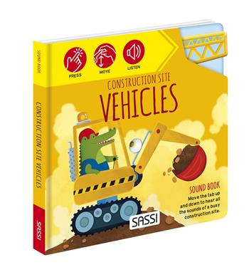 Construction site vehicles. Sound books. Ediz. a colori - Matteo Gaule, Ester Tomè - Libro Sassi 2023, Sassi junior | Libraccio.it