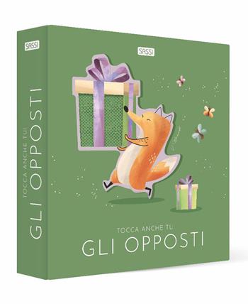 Gli opposti. Tocca anche tu! Ediz. a colori - Valentina Bonaguro - Libro Sassi 2023, Sassi junior | Libraccio.it