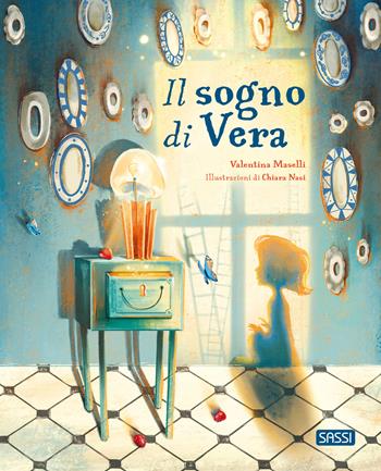 Il sogno di Vera - Valentina Maselli, Chiara Nasi - Libro Sassi 2025, Sassi junior | Libraccio.it