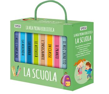 La scuola. La mia prima biblioteca - Roberta Marcolin - Libro Sassi 2025, Sassi junior | Libraccio.it
