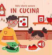 In cucina. Dolci storie sonore