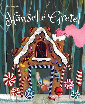 Hänsel e Gretel. Fiabe intagliate. Ediz. a colori - Valentina Facci, Valentina Facci - Libro Sassi 2023, Sassi junior | Libraccio.it