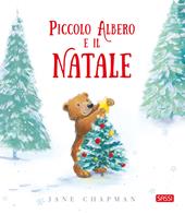 Piccolo albero e il Natale. Ediz. illustrata